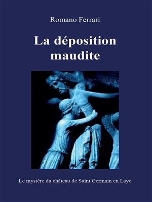 cover image of La déposition maudite